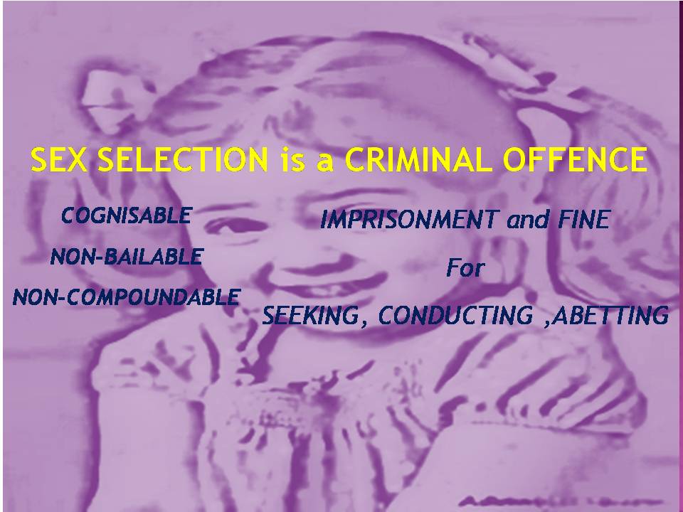 Sex Selection Is a Criminal Offence